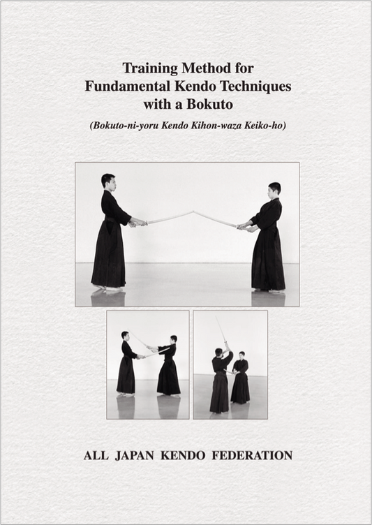 Training Method for Fundamental Kendo Techniques with a Bokuto [English]